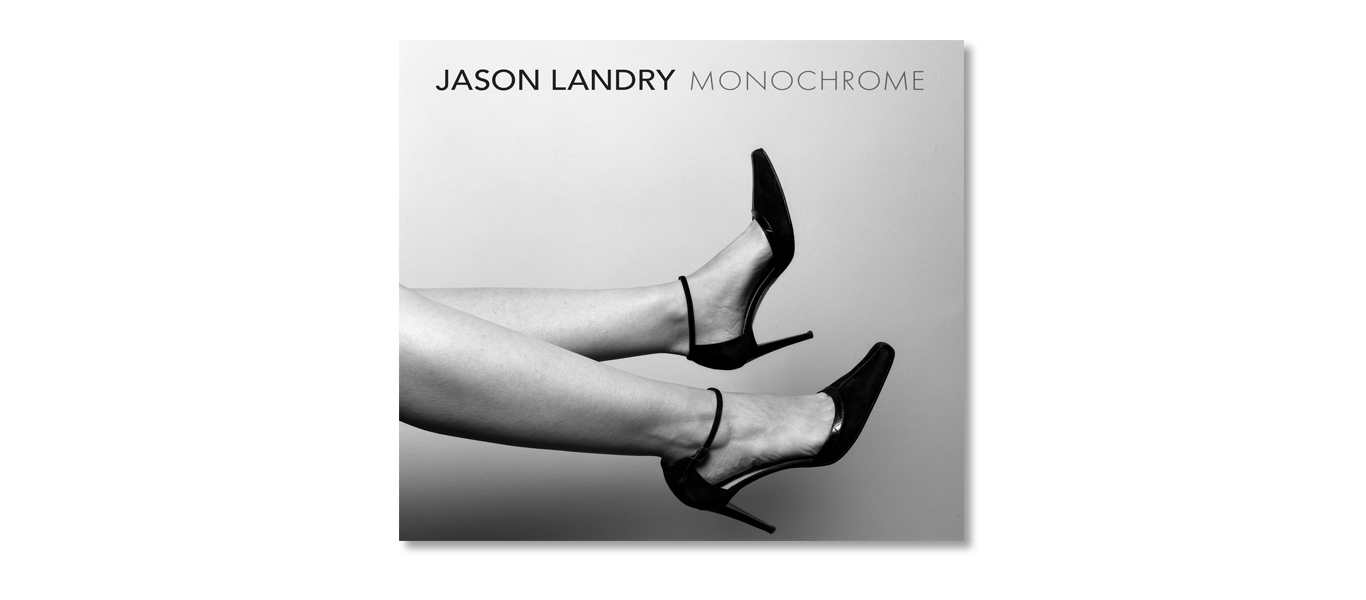 Jason Landry Monochrome